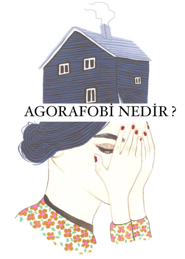 Agorafobi Nedir?