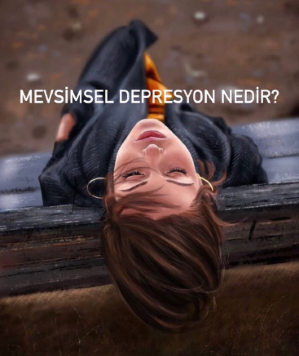 Mevsimsel Depresyon Nedir?