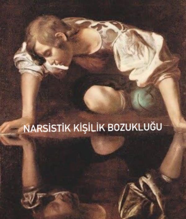 Narsistik Kişilik Bozukluğu Nedir?
