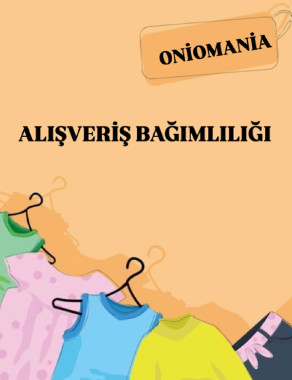 Oniomania (Alışveriş Bağımlılığı)