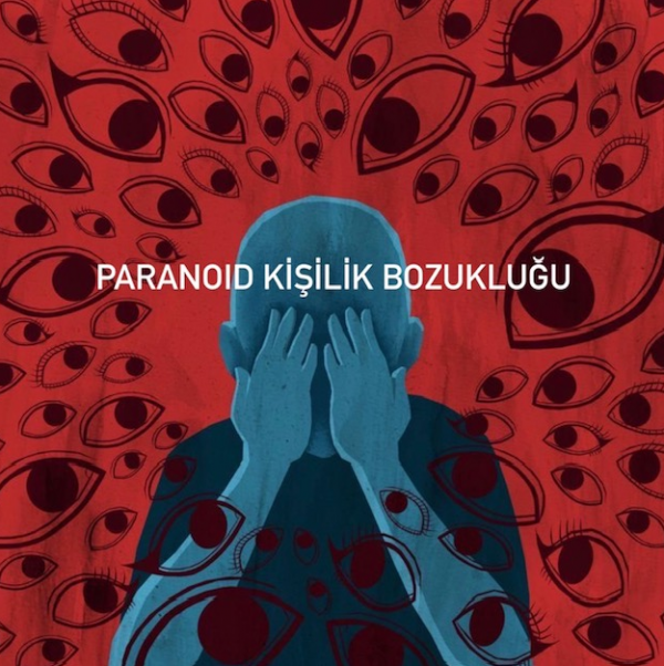 Paranoid Kişilik Bozukluğu