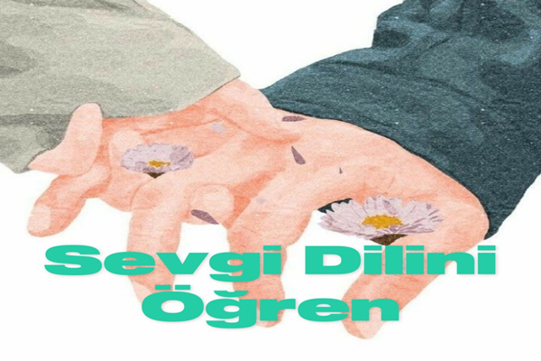 Sevgi Dilimizi Anlamak